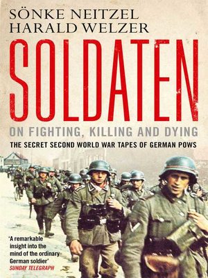 cover image of Soldaten--On Fighting, Killing and Dying